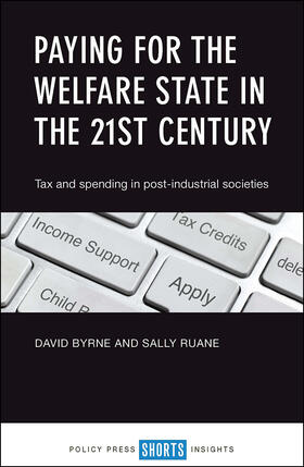 Byrne / Ruane |  Paying for the Welfare State in the 21st Century | Buch |  Sack Fachmedien