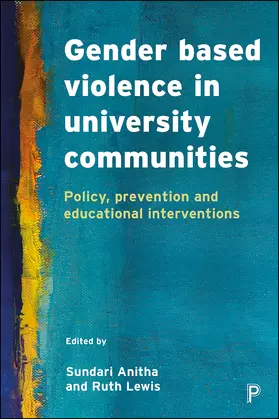 Anitha / Lewis |  Gender based violence in university communities | Buch |  Sack Fachmedien