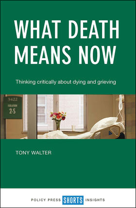Walter |  What death means now | Buch |  Sack Fachmedien
