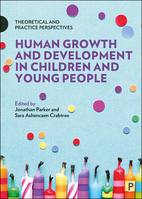Ashencaen Crabtree / Parker |  Human Growth and Development in Children and Young People | Buch |  Sack Fachmedien