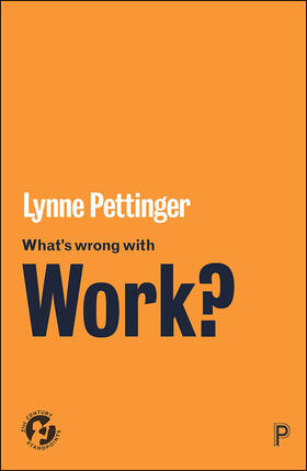 Pettinger |  What's Wrong with Work? | Buch |  Sack Fachmedien