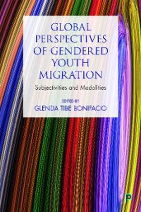 Bonifacio |  Global Youth Migration and Gendered Modalities | eBook | Sack Fachmedien