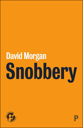 Morgan |  Snobbery | Buch |  Sack Fachmedien