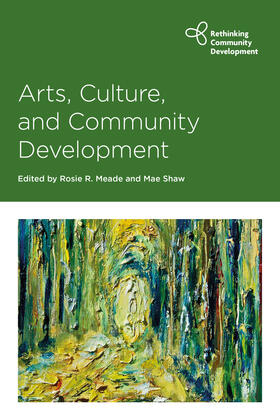 R Meade / Shaw / Meade |  Arts, Culture and Community Development | Buch |  Sack Fachmedien