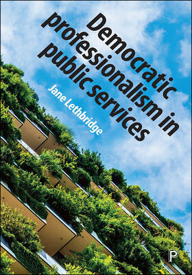 Lethbridge |  Democratic Professionalism in Public Services | Buch |  Sack Fachmedien