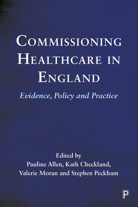 Allen / Checkland / Moran |  Commissioning Healthcare in England | Buch |  Sack Fachmedien