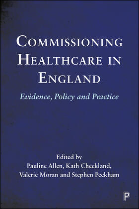 Allen / Checkland / Moran |  Commissioning Healthcare in England | eBook | Sack Fachmedien