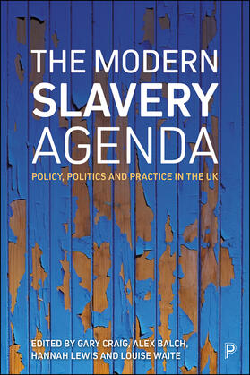 Balch / Craig / Lewis |  The modern slavery agenda | Buch |  Sack Fachmedien