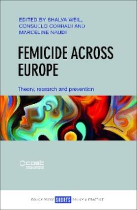 Weil / Corradi / Naudi |  Femicide across Europe | eBook | Sack Fachmedien