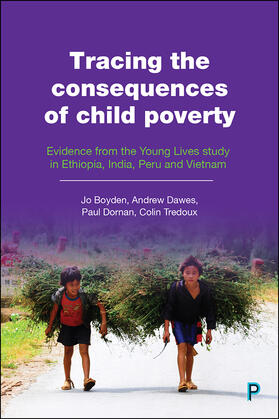 Boyden / Dawes / Dornan |  Tracing the Consequences of Child Poverty | Buch |  Sack Fachmedien