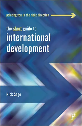 Sage |  The Short Guide to International Development | Buch |  Sack Fachmedien