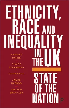 Byrne / Alexander / Nazroo |  Ethnicity, Race and Inequality in the UK | Buch |  Sack Fachmedien