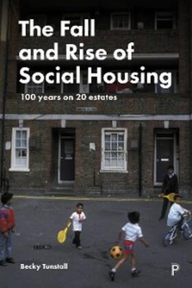 Tunstall |  The Fall and Rise of Social Housing | eBook | Sack Fachmedien