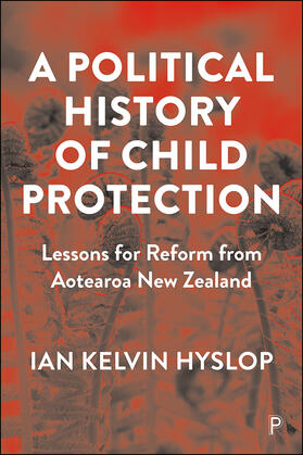 Hyslop |  A Political History of Child Protection | eBook | Sack Fachmedien