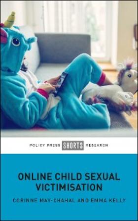 May-Chahal / Kelly |  Online Child Sexual Victimisation | eBook | Sack Fachmedien