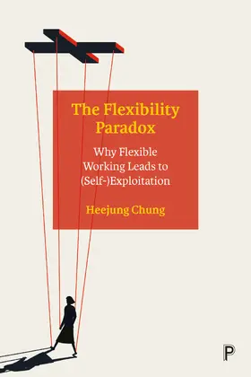 Chung |  The Flexibility Paradox | Buch |  Sack Fachmedien