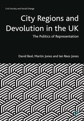 Beel / Jones / Rees Jones |  City Regions and Devolution in the UK | Buch |  Sack Fachmedien