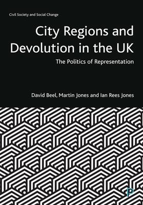 Beel / Rees Jones / Jones |  City Regions and Devolution in the UK | Buch |  Sack Fachmedien