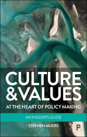 Muers |  Culture and Values at the Heart of Policy Making | Buch |  Sack Fachmedien