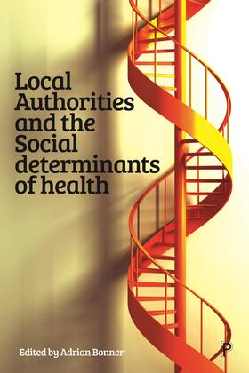 Bonner |  Local Authorities and the Social Determinants of Health | Buch |  Sack Fachmedien