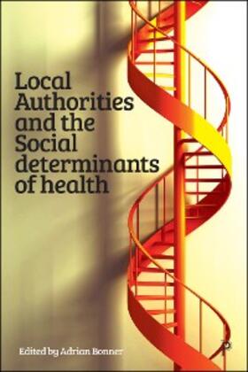 Bonner | Local Authorities and the Social Determinants of Health | E-Book | sack.de