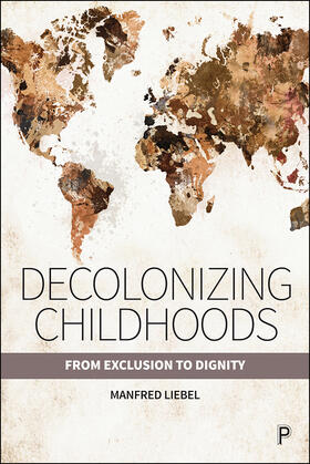 Liebel |  Decolonizing Childhoods | Buch |  Sack Fachmedien