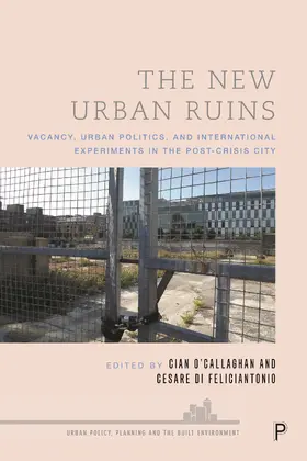 O'Callaghan / Di Feliciantonio |  New Urban Ruins | Buch |  Sack Fachmedien