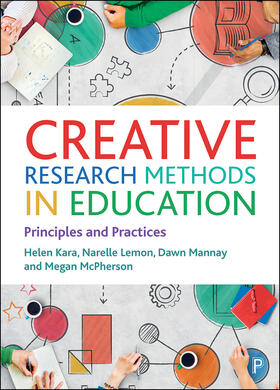Kara / Lemon / Mannay |  Creative Research Methods in Education | eBook | Sack Fachmedien