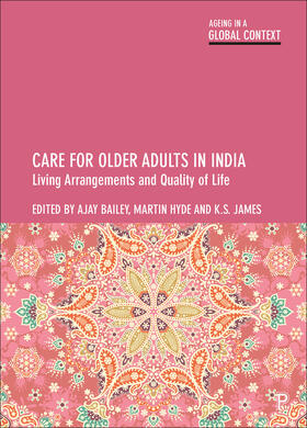Bailey / Hyde / James |  Care for Older Adults in India | Buch |  Sack Fachmedien