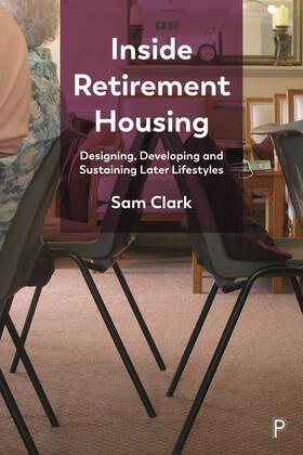 Clark |  Inside Retirement Housing | Buch |  Sack Fachmedien