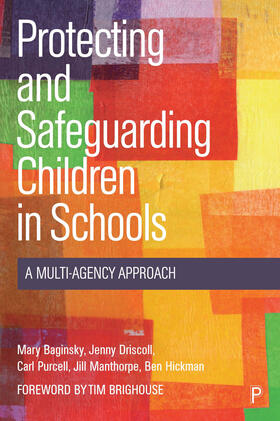 Baginsky / Driscoll / Purcell |  Protecting and Safeguarding Children in Schools | Buch |  Sack Fachmedien