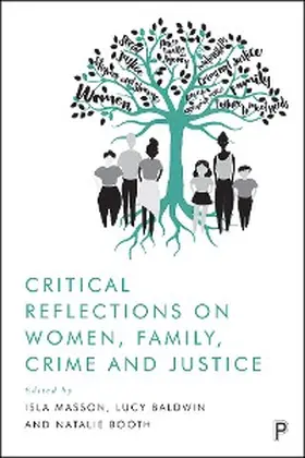 Masson / Baldwin / Booth |  Critical Reflections on Women, Family, Crime and Justice | eBook | Sack Fachmedien