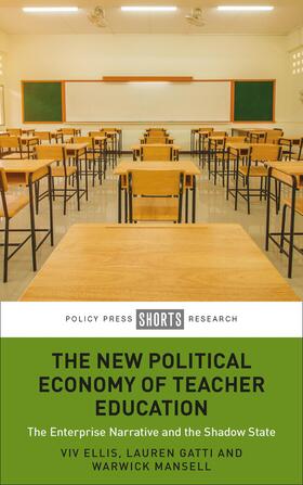 Gatti / Ellis / Mansell |  The New Political Economy of Teacher Education | Buch |  Sack Fachmedien