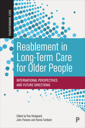 Rostgaard / Parsons / Tuntland |  Reablement in Long-Term Care for Older People | Buch |  Sack Fachmedien
