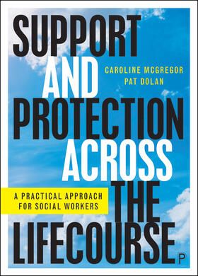 McGregor / Dolan |  Support and Protection Across the Lifecourse | Buch |  Sack Fachmedien