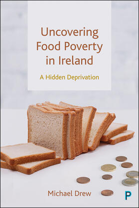 Drew |  Uncovering Food Poverty in Ireland | eBook | Sack Fachmedien