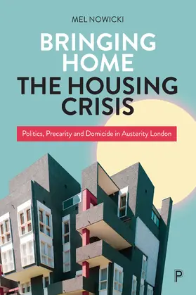 Nowicki |  Bringing Home the Housing Crisis | Buch |  Sack Fachmedien