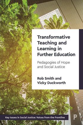 Smith / Duckworth |  Transformative Teaching and Learning in Further Education | Buch |  Sack Fachmedien