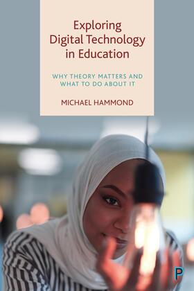 Hammond |  Exploring Digital Technology in Education | eBook | Sack Fachmedien
