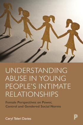 Davies |  Understanding Abuse in Young People's Intimate Relationships | Buch |  Sack Fachmedien