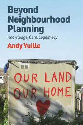 Yuille |  Beyond Neighbourhood Planning | Buch |  Sack Fachmedien