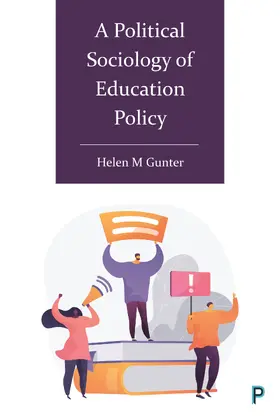 Gunter |  A Political Sociology of Education Policy | Buch |  Sack Fachmedien