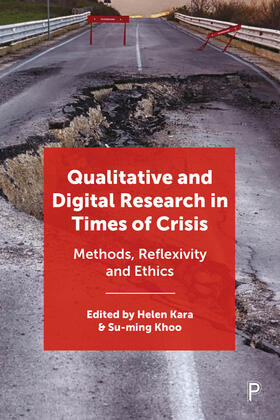 Kara / Khoo |  Qualitative and Digital Research in Times of Crisis | Buch |  Sack Fachmedien