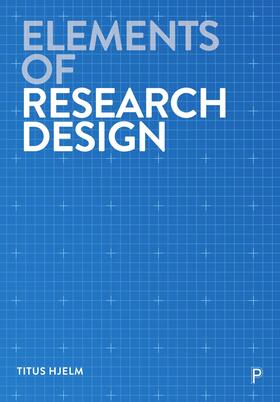 Hjelm |  Elements of Research Design | eBook | Sack Fachmedien