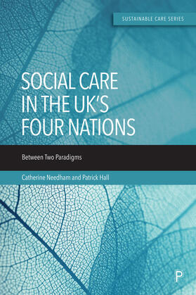 Needham / Hall |  Social Care in the UK's Four Nations | Buch |  Sack Fachmedien