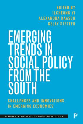 Yi / Kaasch / Stetter |  Emerging Trends in Social Policy from the South | Buch |  Sack Fachmedien