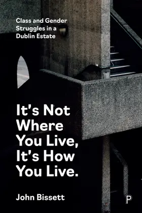 Bissett |  It's Not Where You Live, It's How You Live | Buch |  Sack Fachmedien