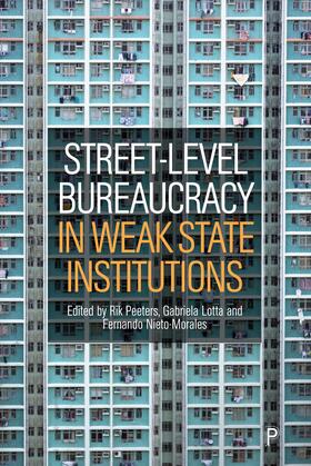 Peeters / Lotta / Nieto-Morales |  Street-Level Bureaucracy in Weak State Institutions | eBook | Sack Fachmedien