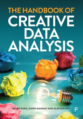 Kara / Mannay / Roy |  The Handbook of Creative Data Analysis | Buch |  Sack Fachmedien