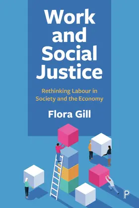 Gill |  Work and Social Justice | Buch |  Sack Fachmedien